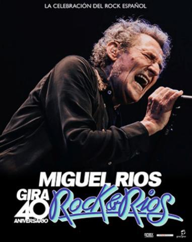 Gira 40 Aniversario Rock&Ríos